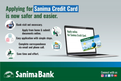 अनलाइनबाटै आवेदन दिने सानिमा बैंकका ग्राहकले निःशुल्क क्रेडिट कार्ड पाउने